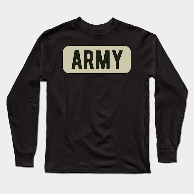 Army Long Sleeve T-Shirt by ShirtyLife